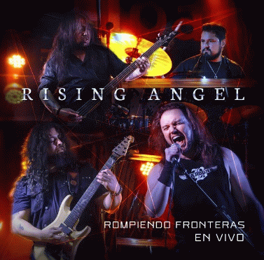 Rising Angel : Rompiendo Fronteras en Vivo